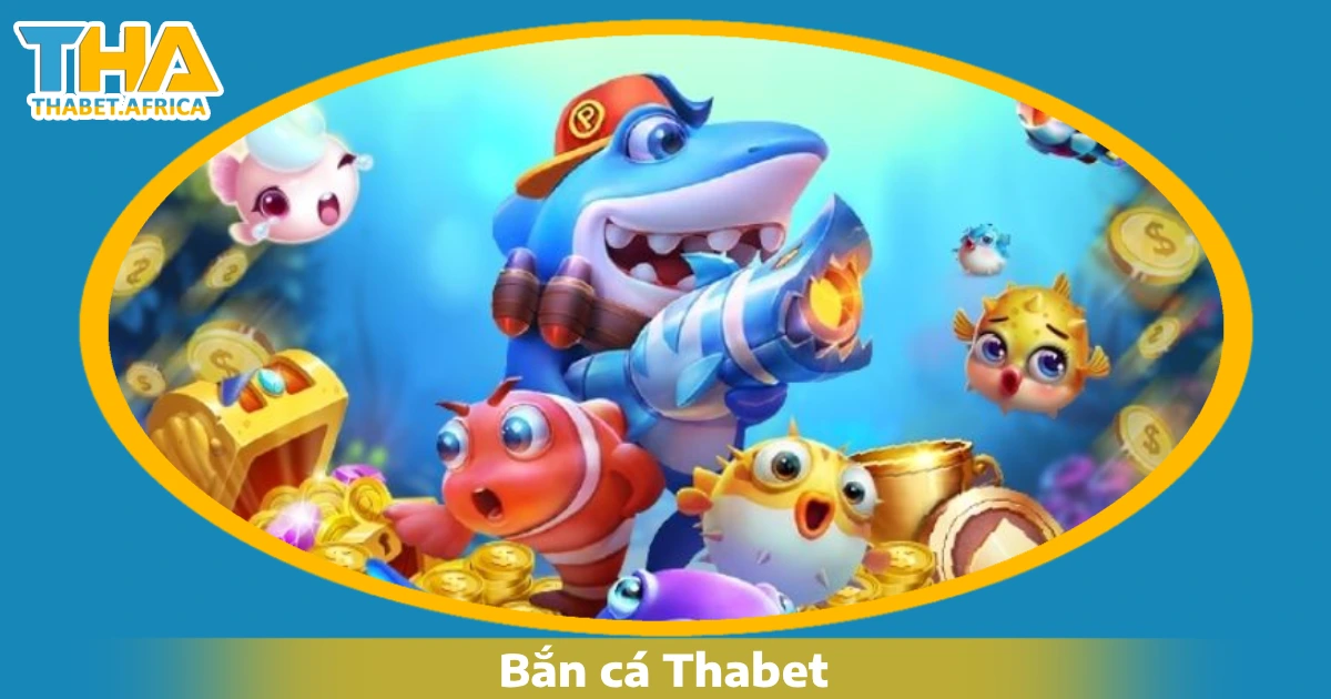 Bắn cá Thabet 2 Các tính năng đặc biệt trong game Bắn cá Thabet