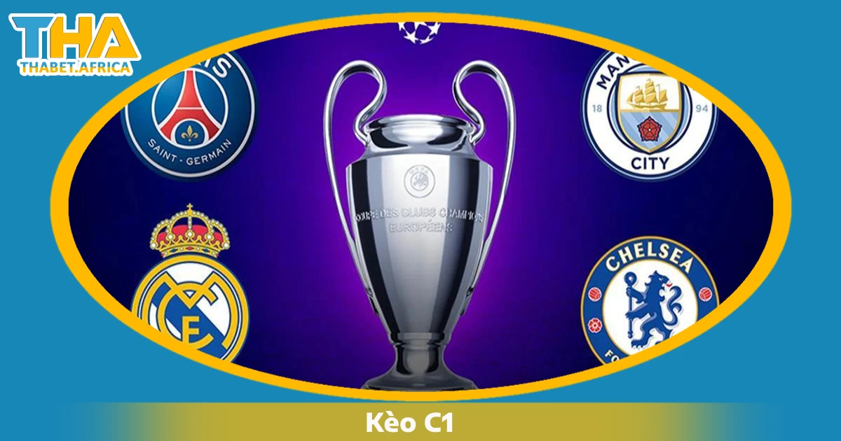 Kèo C1 Là Gì? Đặt Cược Giải Champions League Tại Thabet 4 Sự khác biệt giữa kèo C1 & kèo các giải đấu khác