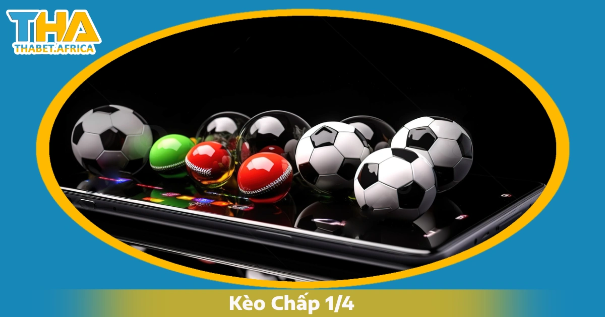 Kèo Chấp 1/4: Cách Đọc Kèo Thabet & Mẹo Cược Chính Xác 4 Cách tính tiền thắng/thua khi đặt cược kèo chấp 1/4