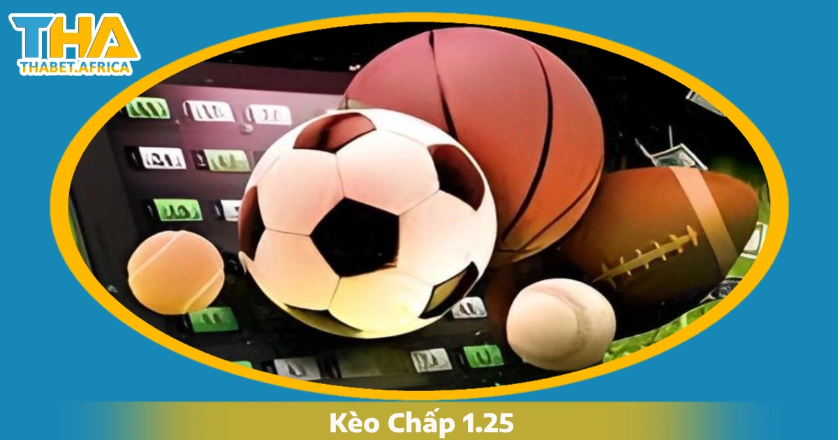 Kèo Chấp 1.25 Là Gì? Cách Đọc Kèo & Đặt Cược Tại Thabet 4 Khi nào nên chọn đội cửa trên để tối ưu tỷ lệ thắng?