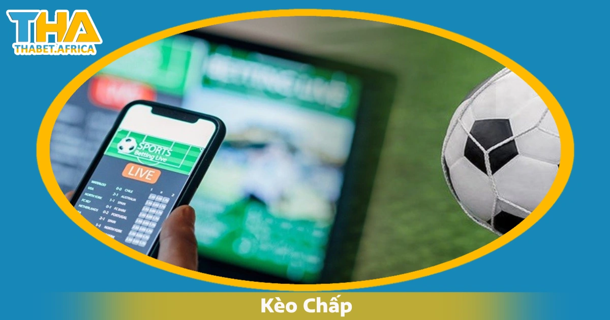 Kèo Chấp: Hướng Dẫn Cách Đọc Kèo Handicap Tại Thabet 5 Khi nào nên đặt cược vào đội cửa trên hoặc cửa dưới?