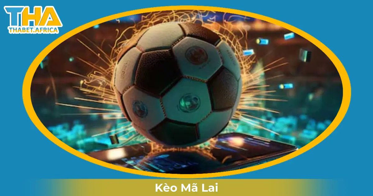 Kèo Mã Lai Là Gì? Cách Đọc Kèo & Đặt Cược Tại Thabet 2 Khi Nào Nên Đặt Cược Vào Kèo Mã Lai?